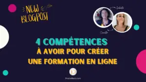 Quelles compétences faut-il avoir pour créer une formation en ligne