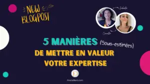 mettre en valeur votre expertise